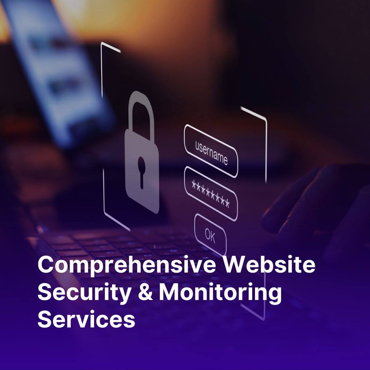 Website Security & Monitoring Services